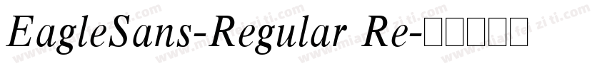EagleSans-Regular Re字体转换